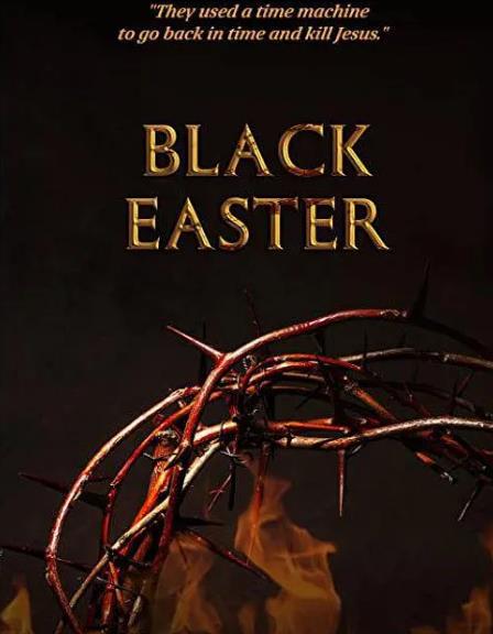 電影【黑色復活節/Black Easter】2021年