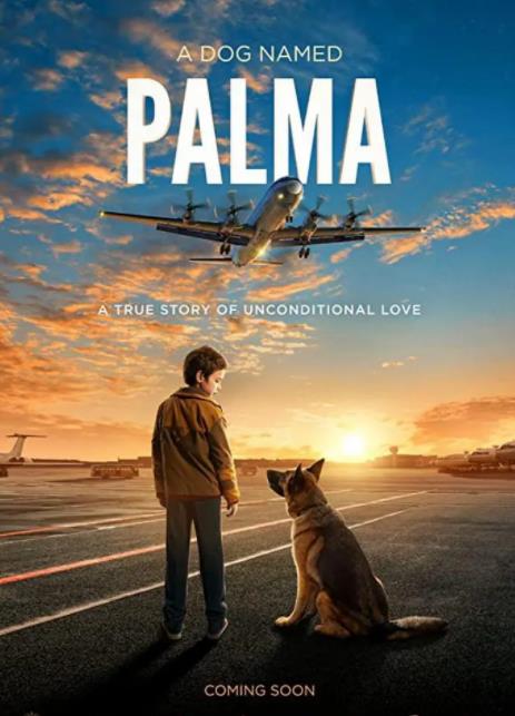 電影【忠犬帕爾瑪/A Dog Named Palma】2021年
