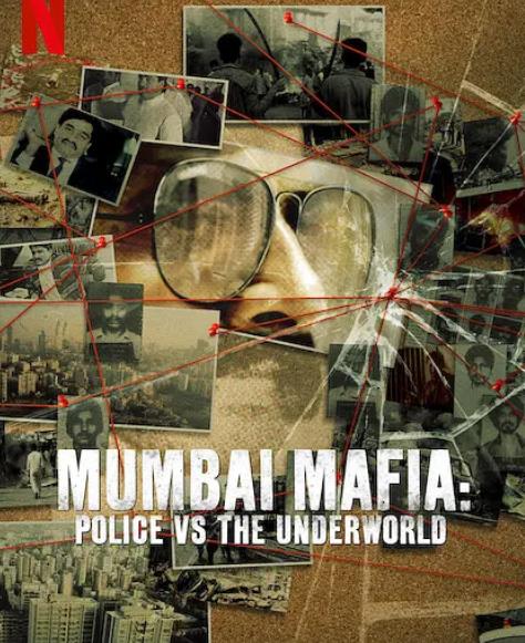 紀錄片【孟買黑幫:警察對抗黑社會】2023年