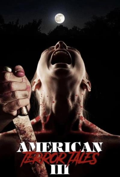 電影【美國恐怖故事3/American Terror Tales 3】2024年