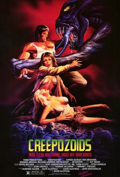 電影【禁域魔怪/Creepozoids】1987年