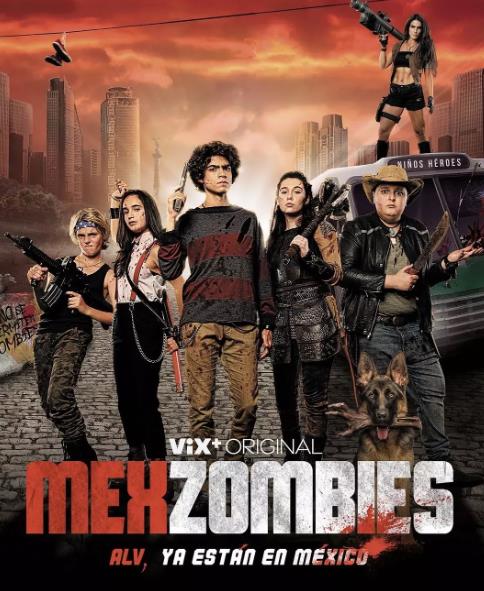 電影【喪屍墨西哥/MexZombies】2022年