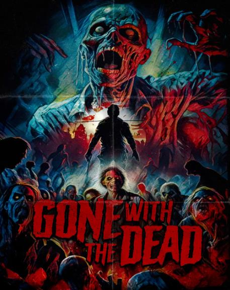 電影【有毒的摇篮曲/死了电影/Gone with the Dead the Movie】2017年